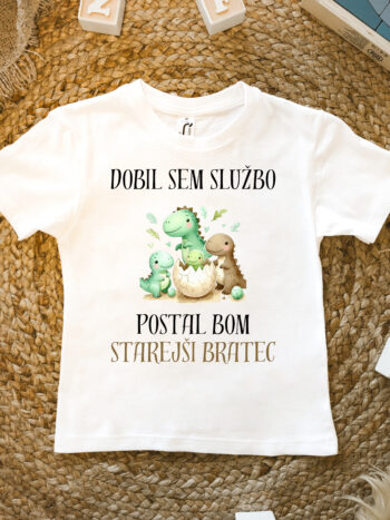 otroška majica - DOBIL SEM SLUŽBO